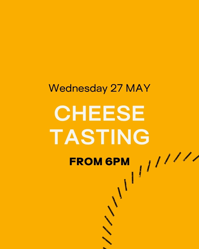Cheese Tasting — 27 May